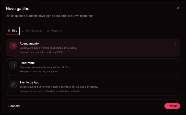 Os tipos de gatilho sendo alternados no formulário de criação, com a configuração seguinte mudando conforme o tipo escolhido