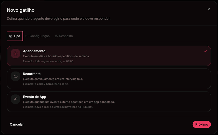 Os tipos de gatilho sendo alternados no formulário de criação, com a configuração seguinte mudando conforme o tipo escolhido