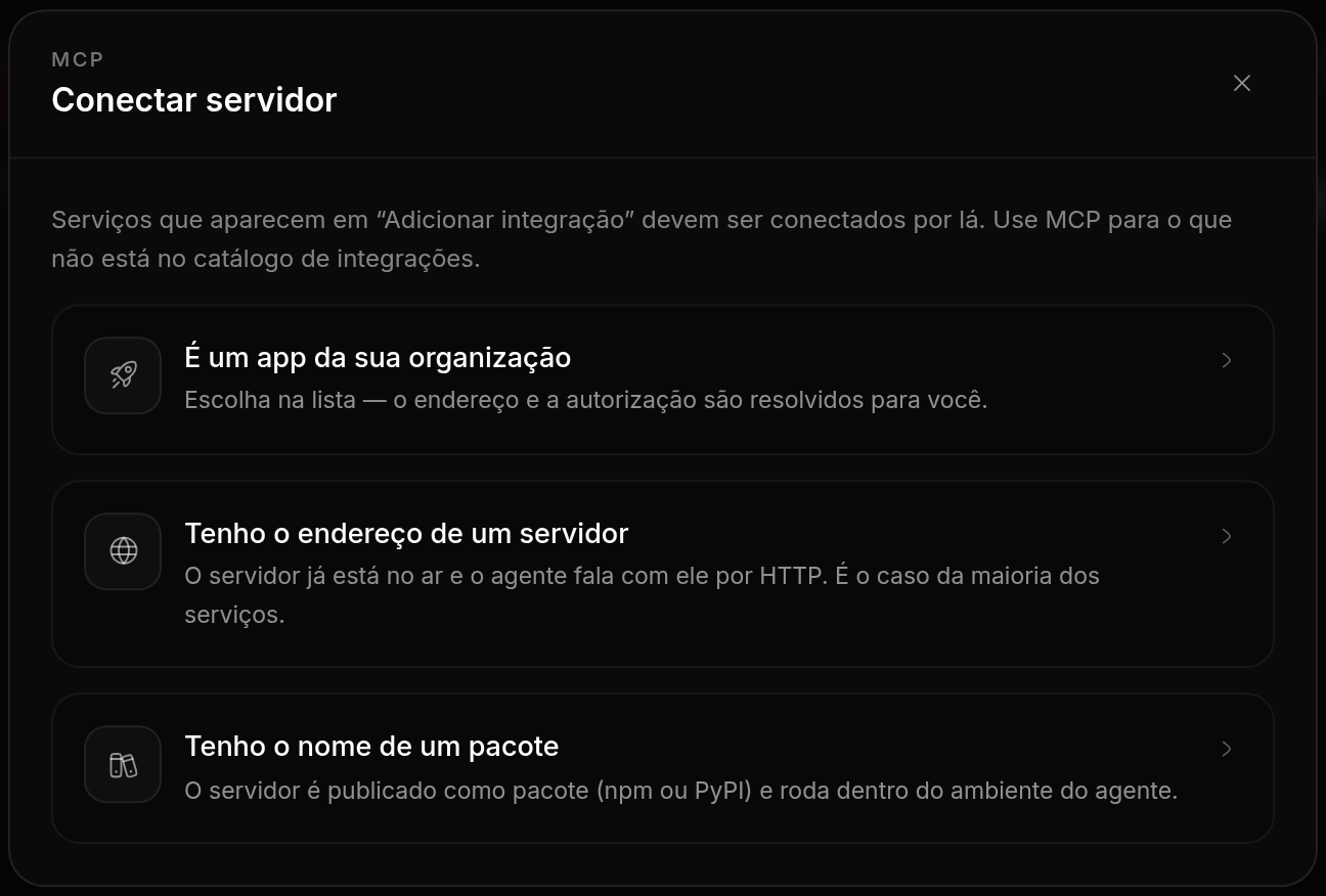 O diálogo de conectar um servidor a um agente, com os três caminhos: escolher um aplicativo da própria organização numa lista, informar o endereço de um servidor hospedado, ou informar o nome de um pacote que roda junto do agente